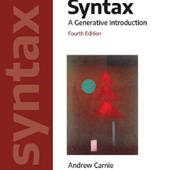 [Get] KINDLE 💔 Syntax (Introducing Linguistics) by  Andrew Carnie [EBOOK EPUB KINDLE