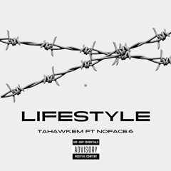Lifestyle ft tayhawkem