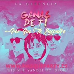 🔥Ganas de Ti x Por Fin Te Encontre - Wisin & Yandel x Cali & El Dandee ✖️MASHUP VIP✖️