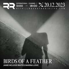 Marina Lovic - Birds Of A Feather 002 | 20.12.23