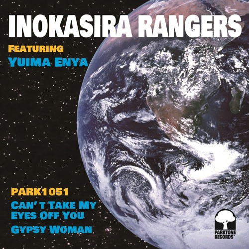 Stream 【PARK1051】Inokasira Rangers feat. Yuima Enya - Can't Take