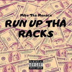 Run Up Tha Racks