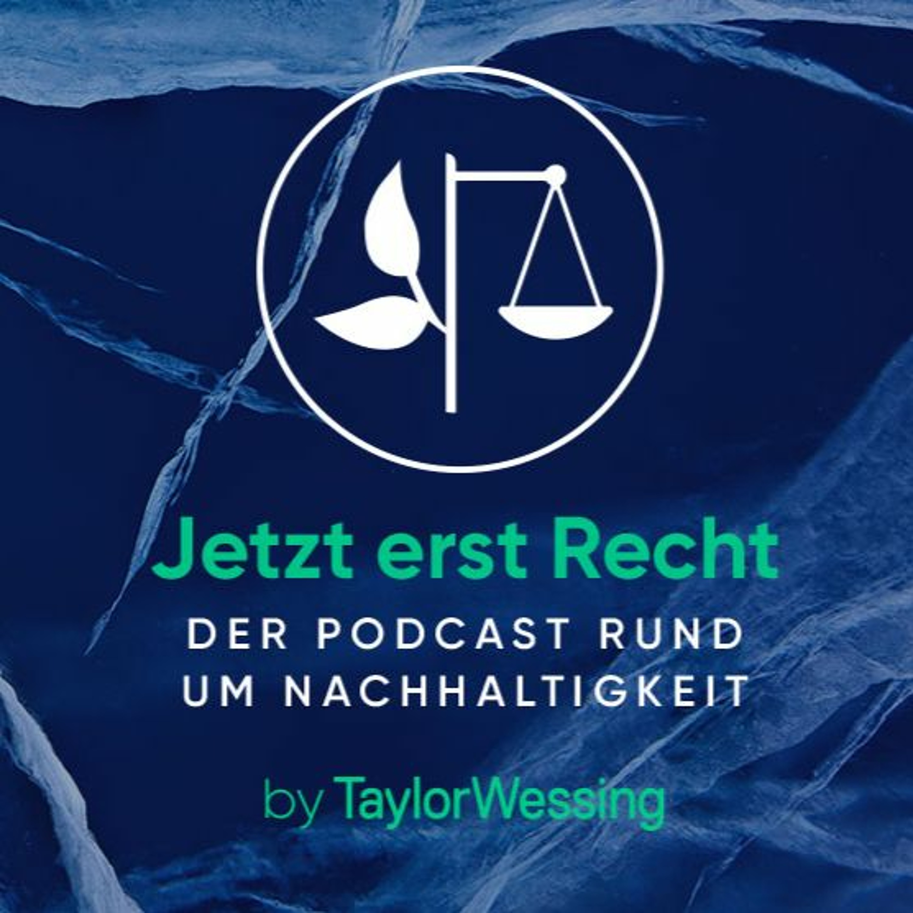 Jetzt erst Recht - Der Podcast rund um Nachhaltigkeit