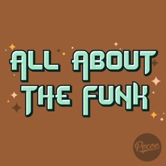 Pecoe - All About The Funk EP Mini - Mix - Available at Bandcamp