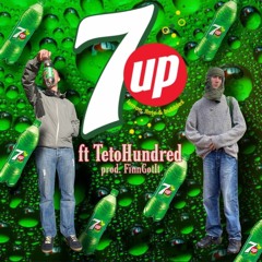 7 up ft tetohundred (prod. finngotit)