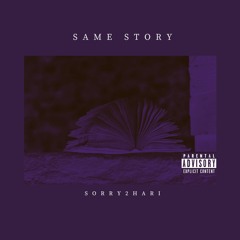 Same Story (prod. Flames V2) ft NUK3E