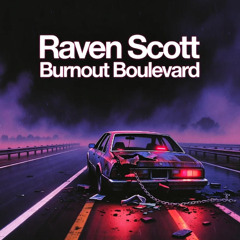 Burnout Boulevard