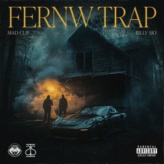 Fernw Trap - Mad Clip, Billy Sio