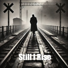 Still I Rise