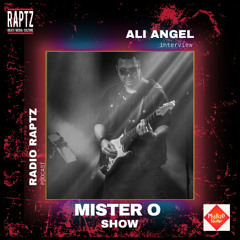 Mister O Show | Ali Angel