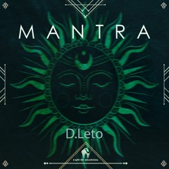 D.Leto - Mantra (Cafe De Anatolia)