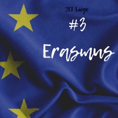#3 Vivre un Erasmus