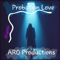 Probation Love