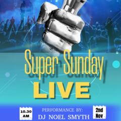 Super Sunday 2nd Nov 25