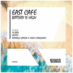 East Cafe - Battery Is High - Kyotto Remix