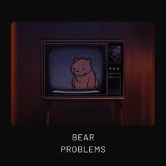 Bear Problems