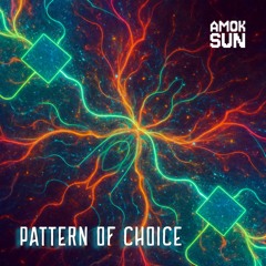 Pattern of Choice