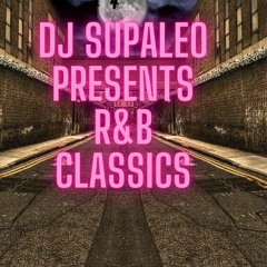 DJ Supaleo R&B Classics Pt.1