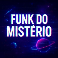 FUNK DO MİSTÉRİO