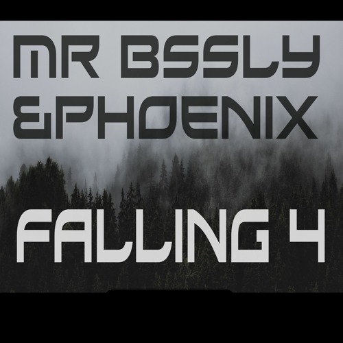 Mr Basseley & Phoenix - Falling 4 [Free Download]