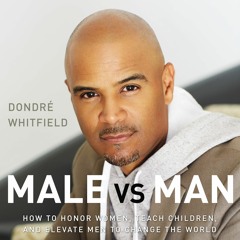 MALE VS. MAN by Dondré Whitfield