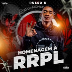 Russo K - 10 Anos de RRPL