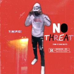 YungPree- No Threat (Prod By ENRGYBEATS)