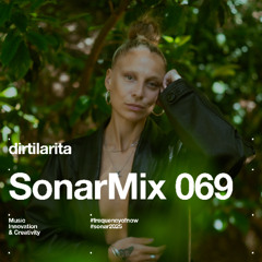 SonarMix 069: dirtilarita