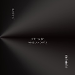 Letter To Vineland (Prod. Isaiah Vega)