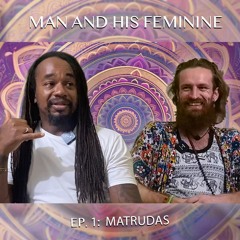 Ep. 1 | Matrudas on parenting, presence & emotional freedom