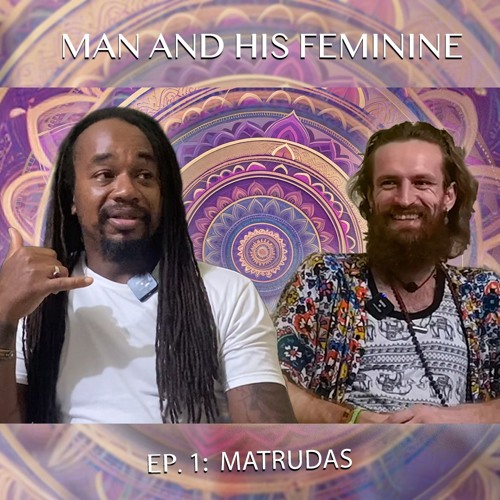 Ep. 1 | Matrudas on parenting, presence & emotional freedom