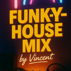 FUNKY-HOUSE MIX