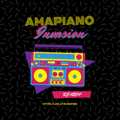 Amapiano Invasion (Ft. Felo tee, DBN Gogo, Young Stunna, Asake, Zinoleesky, Burna boy Etc