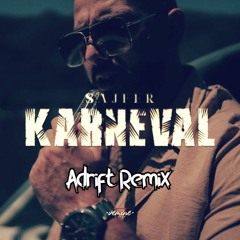 Sajfer - Karneval (Adrift Remix)