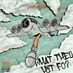 What They Hit Fo’ (prodBy SMK)