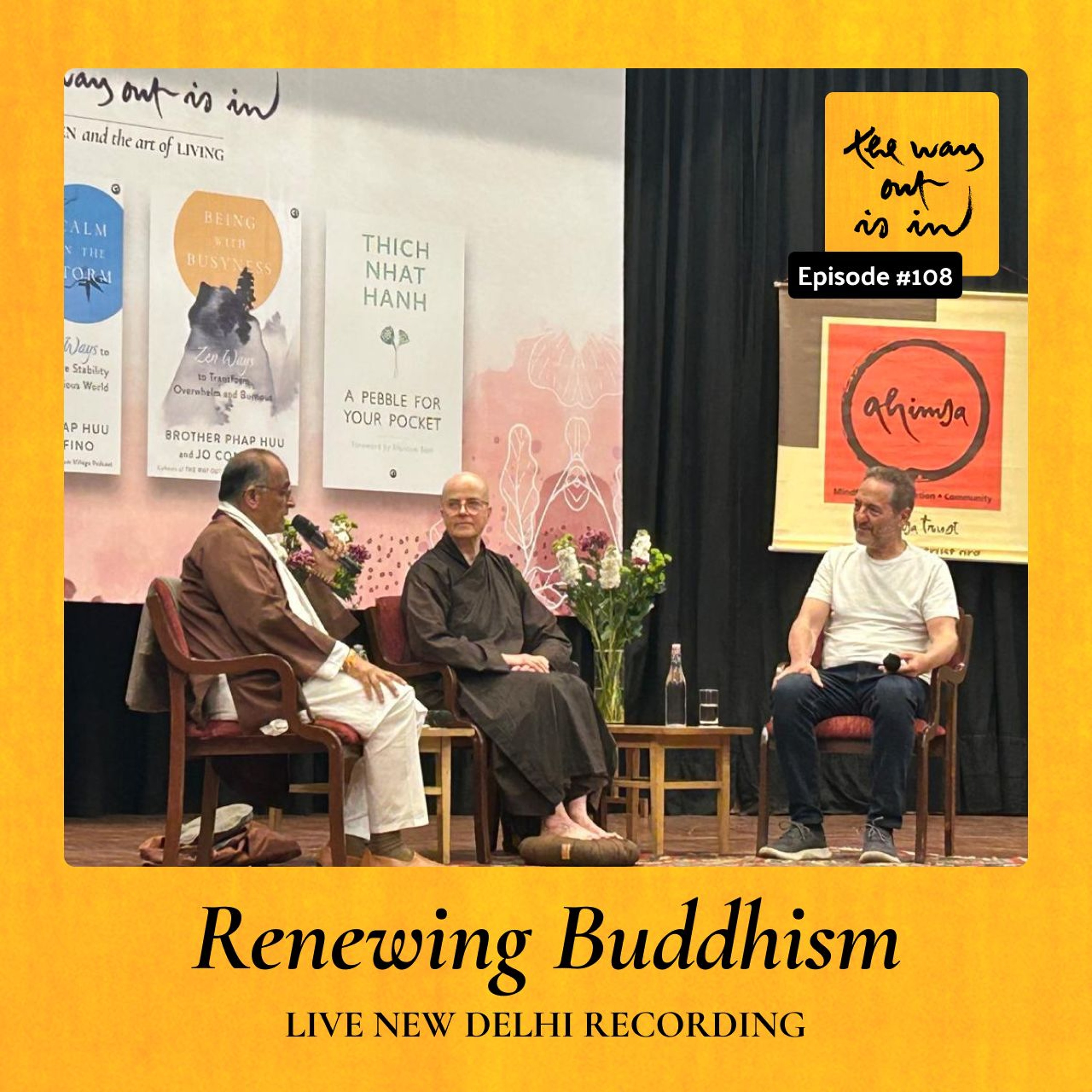Renewing Buddhism | Live New Delhi Recording | Episode 108 episode artwork