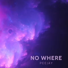 PeeJay - Nowhere (Official Audio)