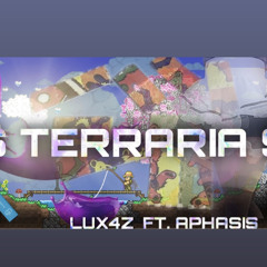 TERRARIA - Lux4z ft. Aphasis [prod. peters]