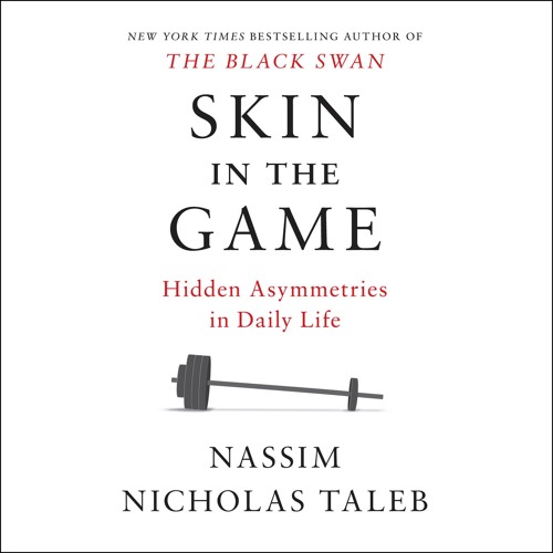 ❤[PDF]⚡  Skin in the Game: Hidden Asymmetries in Daily Life