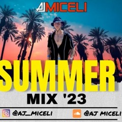 AJ's Summer Mix 2023
