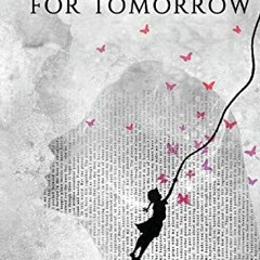[Access] [PDF EBOOK EPUB KINDLE] My Hope For Tomorrow by  Ruby Dhal √