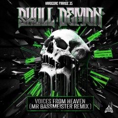 Skull Demon - Voices From Heaven (Mr Bassmeister Remix)