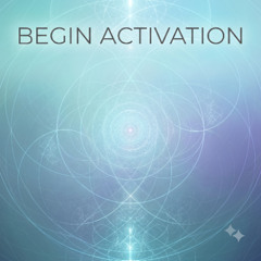 Begin Activation