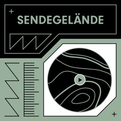 Sendegelände w/ Franz & Alban - Party not Party