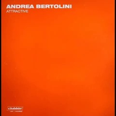 Andrea Bertolini - Attractive (Dub Mix)
