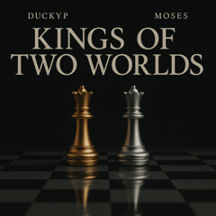 Kings of Two Worlds