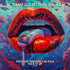 Theodor Nabuurs x DJ Pila - Fuck it Up (Original Mix)