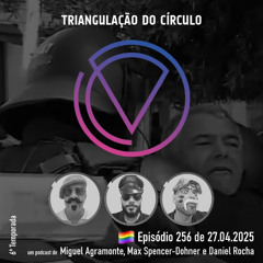 Ep. 256 - 25A25 com fascistas presos; Índia e Paquistão; EUA, China, UE e Ucrânia
