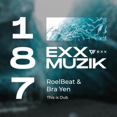 RoelBeat & Bra Yen - This Is Dub (Radio Edit)