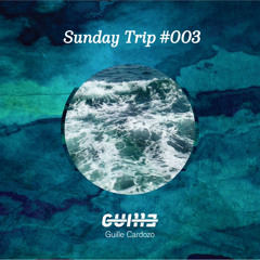 Sunday Trip #003 | Gui11e's journey